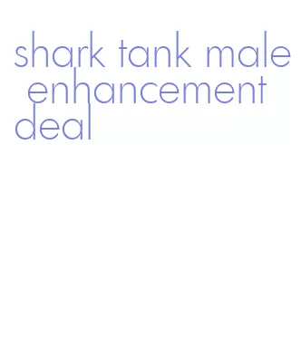 shark tank male enhancement deal