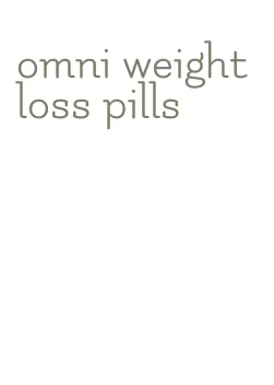 omni weight loss pills