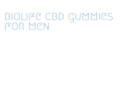 biolife cbd gummies for men