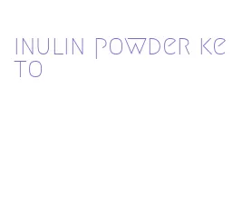 inulin powder keto