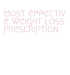 most effective weight loss prescription