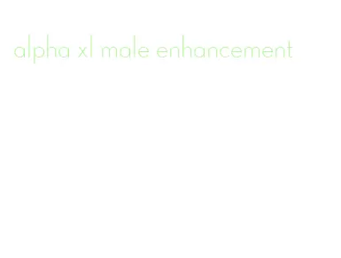 alpha xl male enhancement