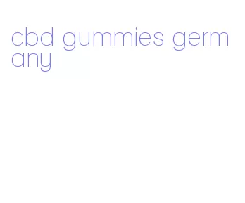 cbd gummies germany