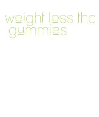 weight loss thc gummies