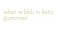 what is bhb in keto gummies