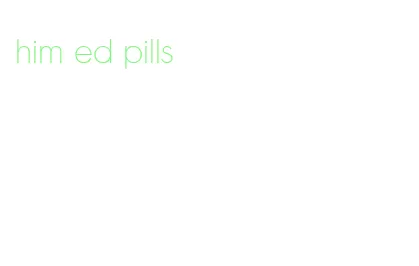 him ed pills