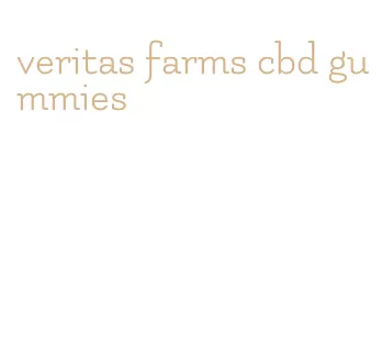 veritas farms cbd gummies