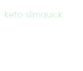 keto slimquick