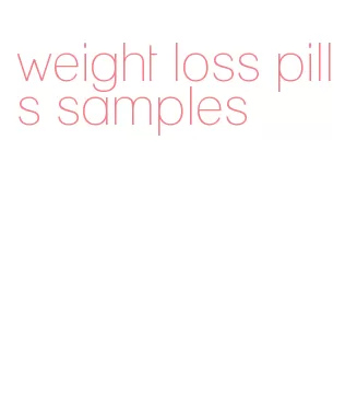 weight loss pills samples