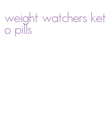 weight watchers keto pills