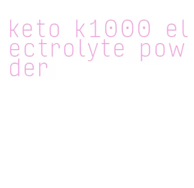 keto k1000 electrolyte powder