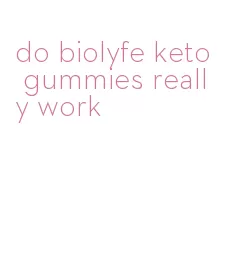 do biolyfe keto gummies really work