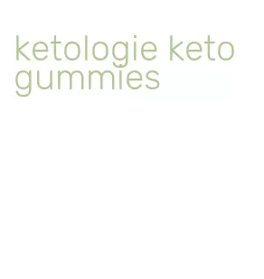 ketologie keto gummies