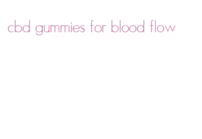 cbd gummies for blood flow