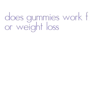 does gummies work for weight loss