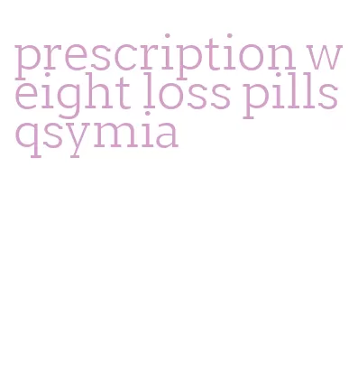 prescription weight loss pills qsymia