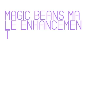 magic beans male enhancement