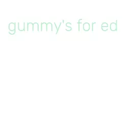 gummy's for ed