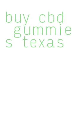 buy cbd gummies texas