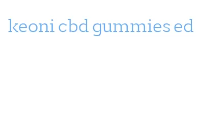 keoni cbd gummies ed