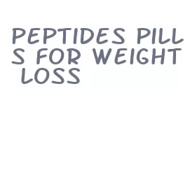 peptides pills for weight loss