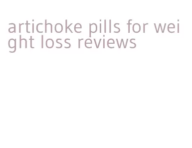 artichoke pills for weight loss reviews