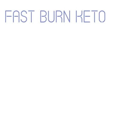 fast burn keto