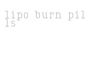 lipo burn pills