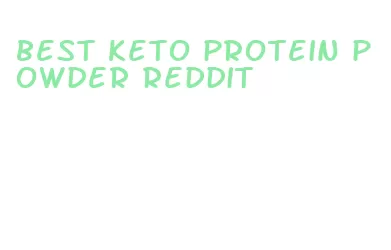 best keto protein powder reddit