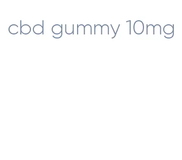 cbd gummy 10mg