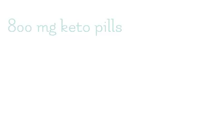 800 mg keto pills