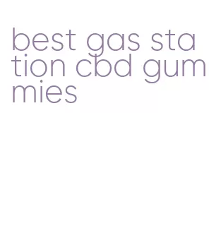 best gas station cbd gummies