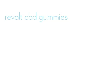 revolt cbd gummies