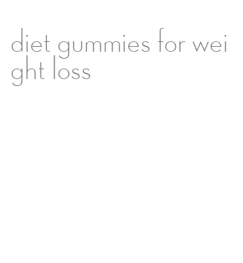 diet gummies for weight loss