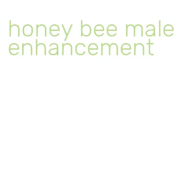 honey bee male enhancement