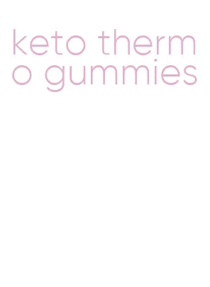 keto thermo gummies