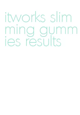 itworks slimming gummies results