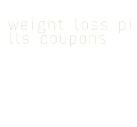 weight loss pills coupons