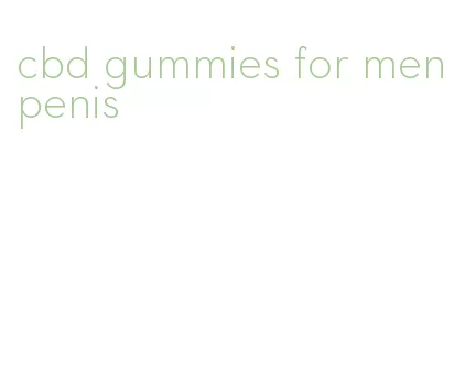 cbd gummies for men penis