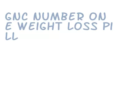 gnc number one weight loss pill