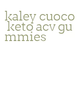 kaley cuoco keto acv gummies