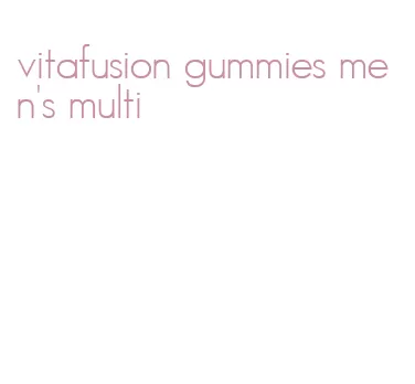 vitafusion gummies men's multi