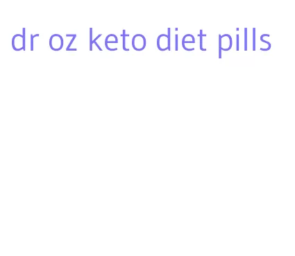 dr oz keto diet pills