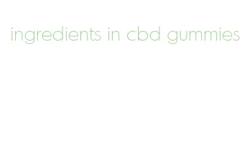 ingredients in cbd gummies