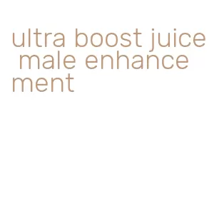 ultra boost juice male enhancement