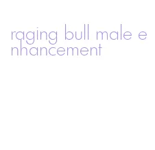 raging bull male enhancement