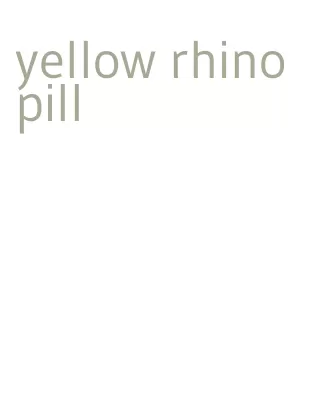 yellow rhino pill