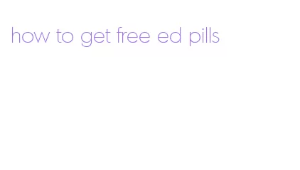 how to get free ed pills