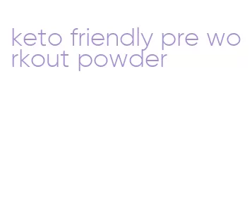 keto friendly pre workout powder