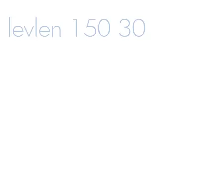 levlen 150 30